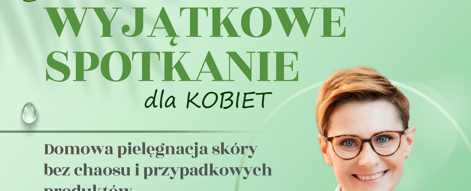 Zdjęcie do Wyjątkowe spotkanie dla kobiet...