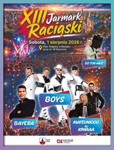 plakat 13 jarmarku raciąskiego przedstawiający artyst&oacute;w kt&oacute;rzy wystąpią na scenie - Boys, Bayera i Mateuniooo 